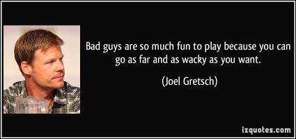 Joel Gretsch's quote #5