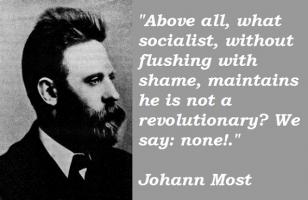 Johann Most's quote