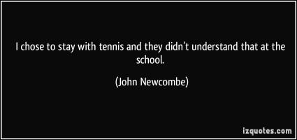 John Newcombe's quote #6