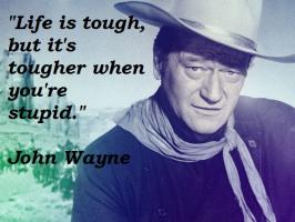 John Wayne quote #2