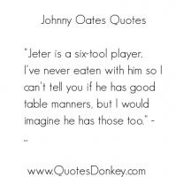 Johnny Oates's quote #1
