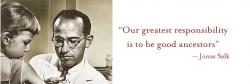 Jonas Salk's quote #5