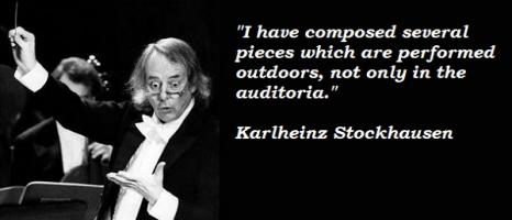 Karlheinz Stockhausen's quote