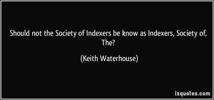 Keith Waterhouse's quote #1