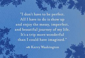 Kerry Washington's quote
