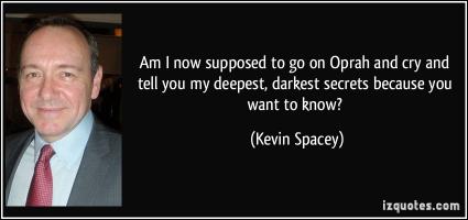 Kevin Spacey's quote