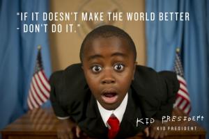 Kid President's quote