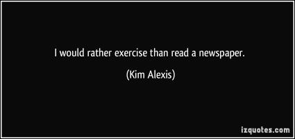Kim Alexis's quote #4