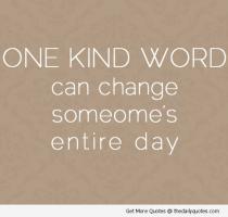 Kind Words quote #2