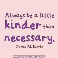 Kinder quote