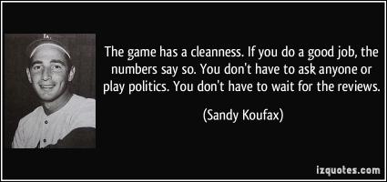 Koufax quote #1