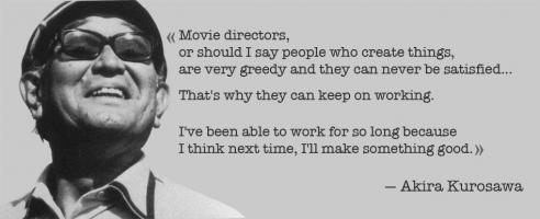 Kurosawa quote #2