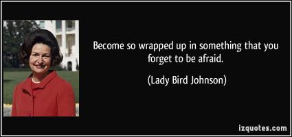 Lady Bird Johnson's quote #4