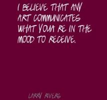 Larry Rivers's quote #2