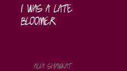 Late Bloomer quote #2