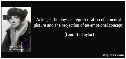 Laurette Taylor's quote