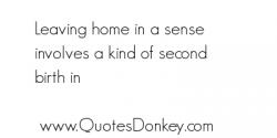 Leaving Home quote #2