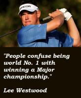 Lee Westwood's quote