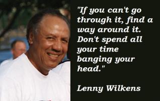 Lenny Wilkens's quote