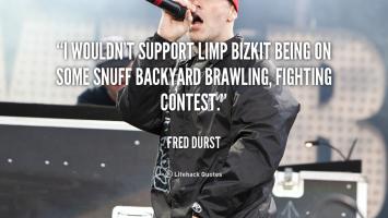 Limp Bizkit quote #2