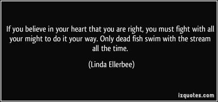 Linda Ellerbee's quote