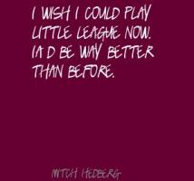 Little League quote #2