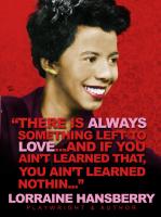 Lorraine Hansberry's quote #3