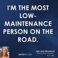 Low-Maintenance quote #2