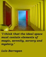 Luis Barragan's quote #4