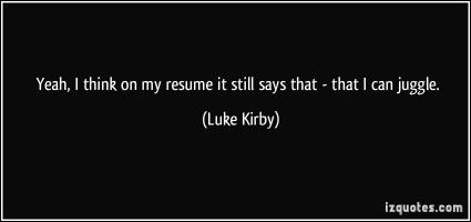 Luke Kirby's quote #2