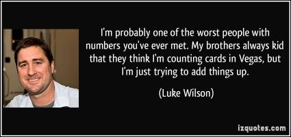 Luke Wilson's quote