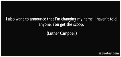 Luther Campbell's quote