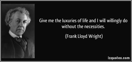 Luxuries quote #2