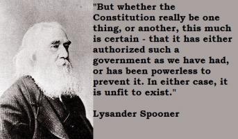 Lysander Spooner's quote
