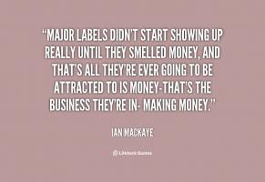 Major Labels quote #2