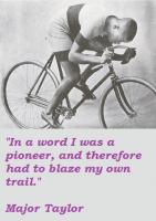 Major Taylor's quote