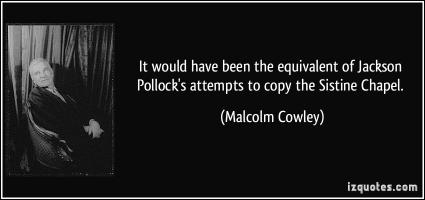 Malcolm Cowley's quote #3