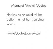 Margaret Mitchell's quote #7