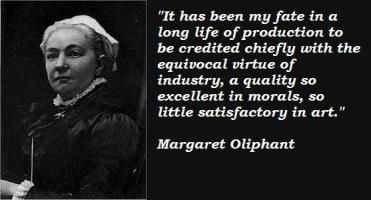 Margaret Oliphant's quote #3