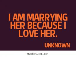 Marrying quote #3