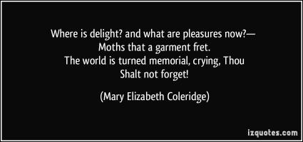 Mary Elizabeth Coleridge's quote #1