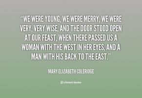 Mary Elizabeth Coleridge's quote #1