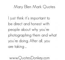 Mary Ellen Mark's quote
