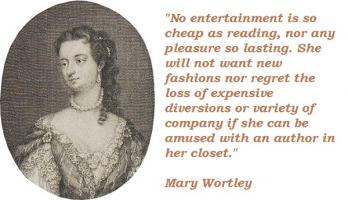 Mary Wortley's quote