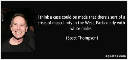 Masculinity quote #2