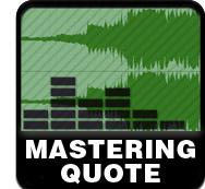 Mastering quote #1