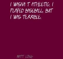 Matt Long's quote #1