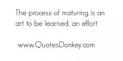 Maturing quote #2