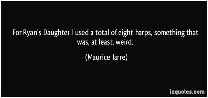 Maurice Jarre's quote #6