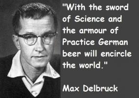 Max Delbruck's quote #1